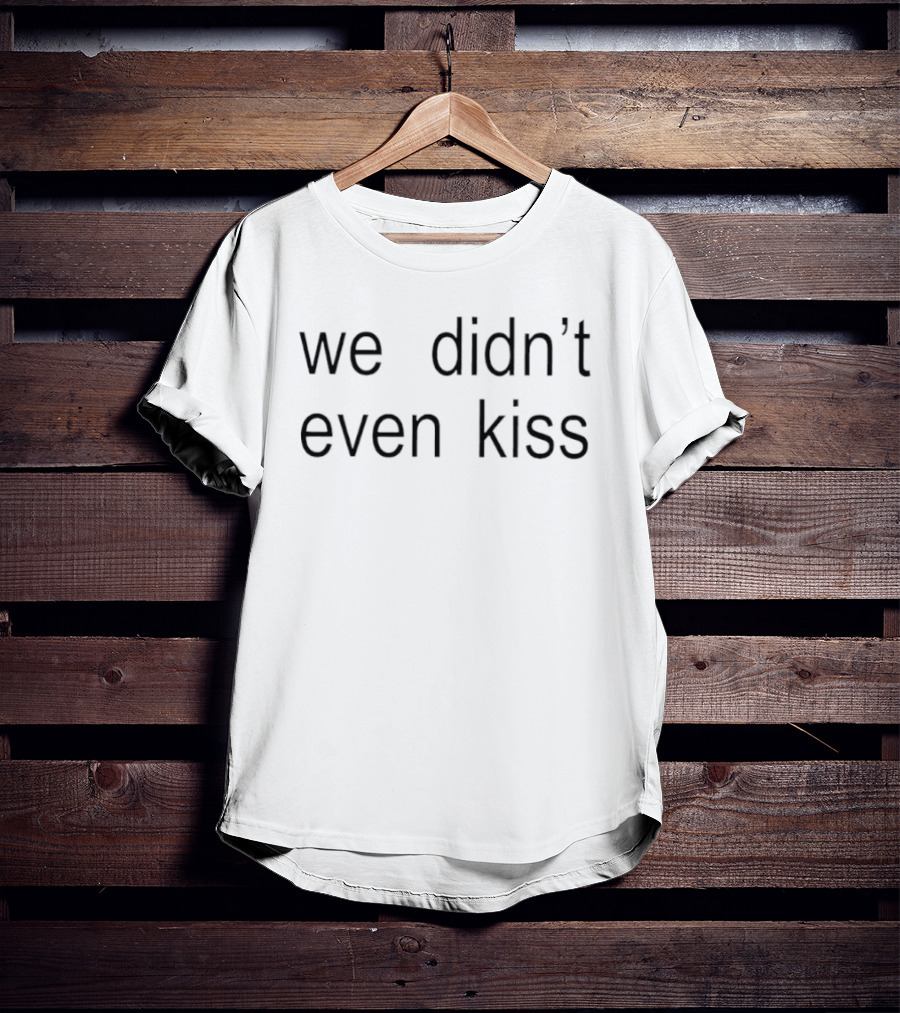 We Didn't Even Kiss Williams Storrie Hockey T-Shirt