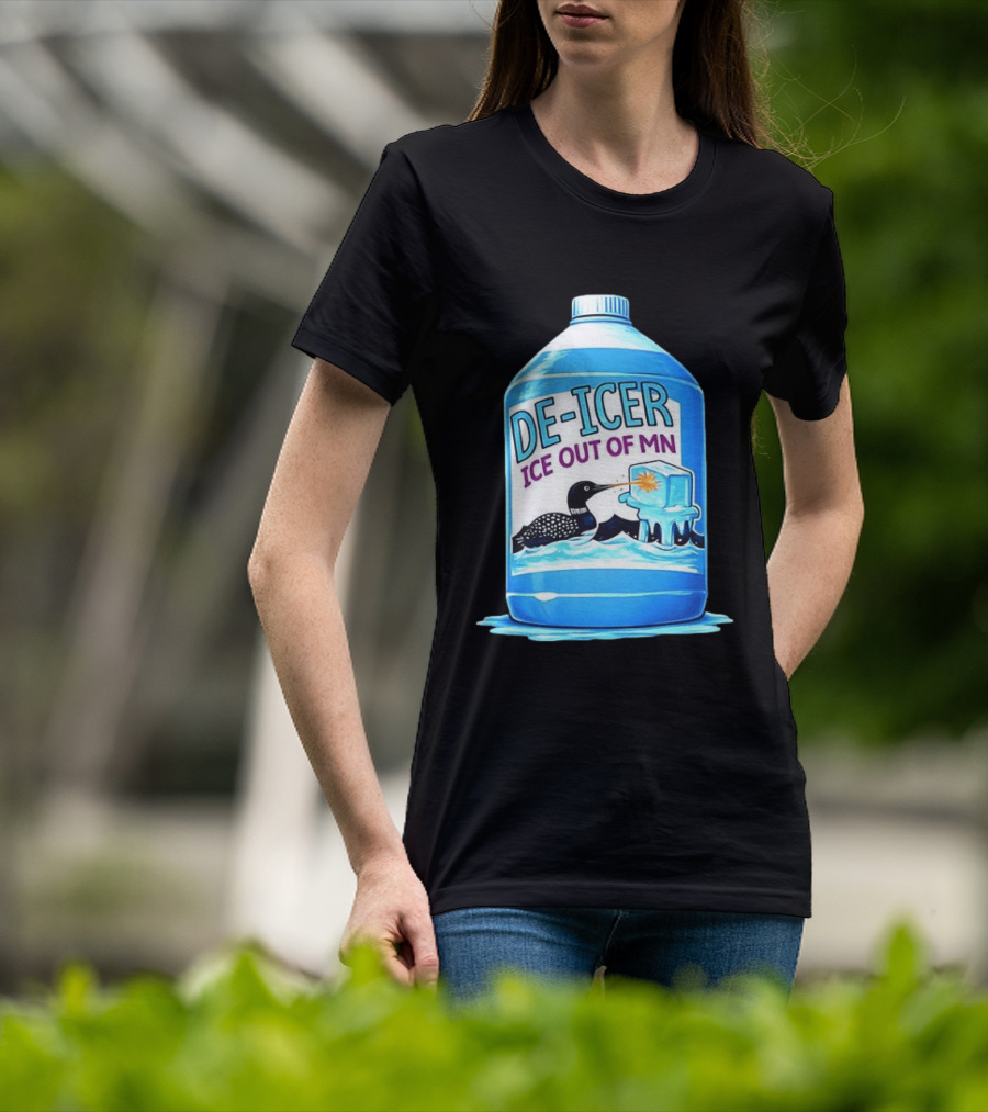 De Icer Ice Out Of MN Loon Anti ICE Protest Minnesota Loon T-Shirt