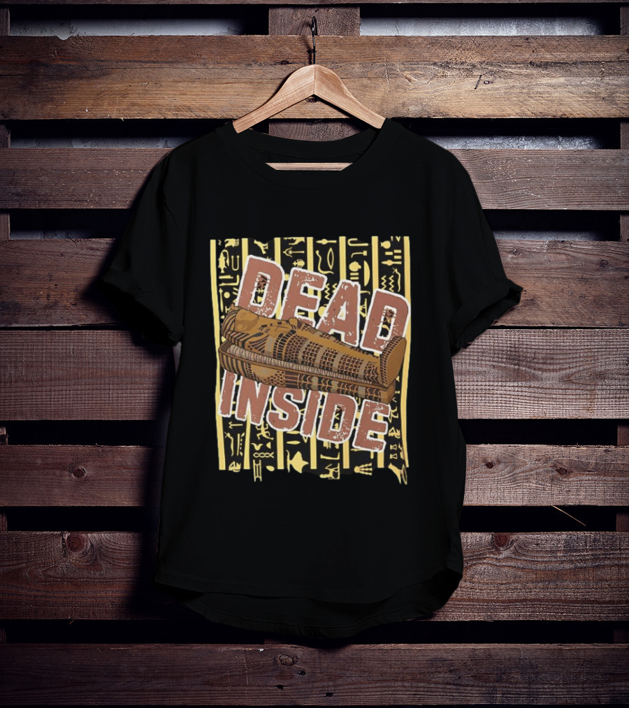 Egyptian Sarcophagus Mummy Dead Inside Ancient T-Shirt