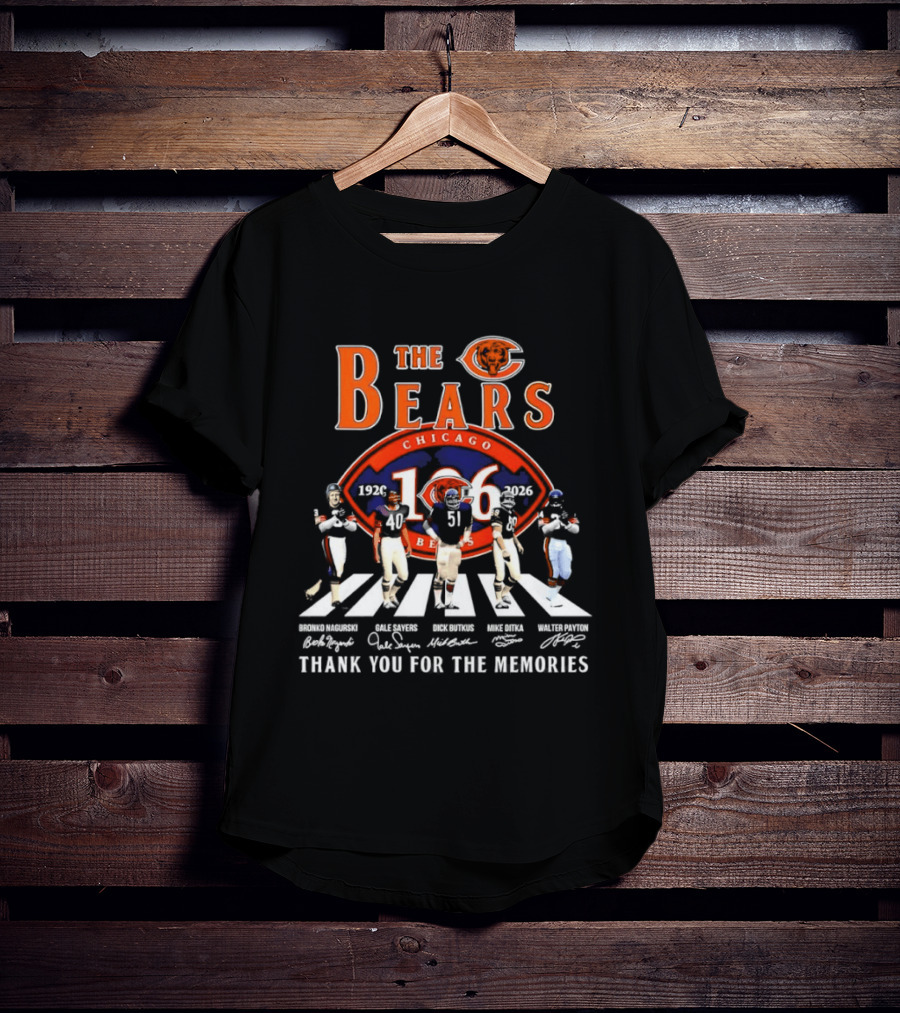 Chicago Bears 106th Anniversary 1920 2026 Nagurski Sayers Butkus Ditka Payton Thank You For The Memories T-Shirt