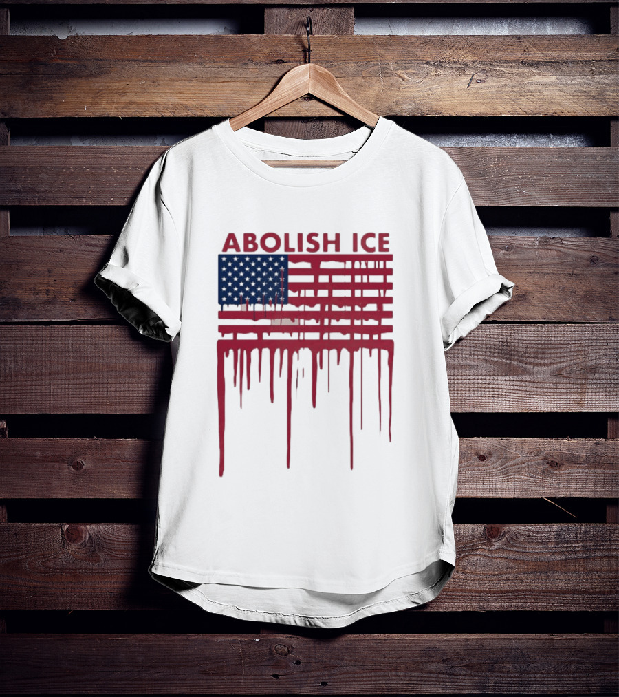 Abolish ICE Dripping American Flag Blood Effect T-Shirt