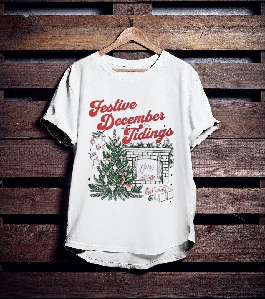 Festive December Tidings Christmas Tree Fireplace Holiday T-Shirt