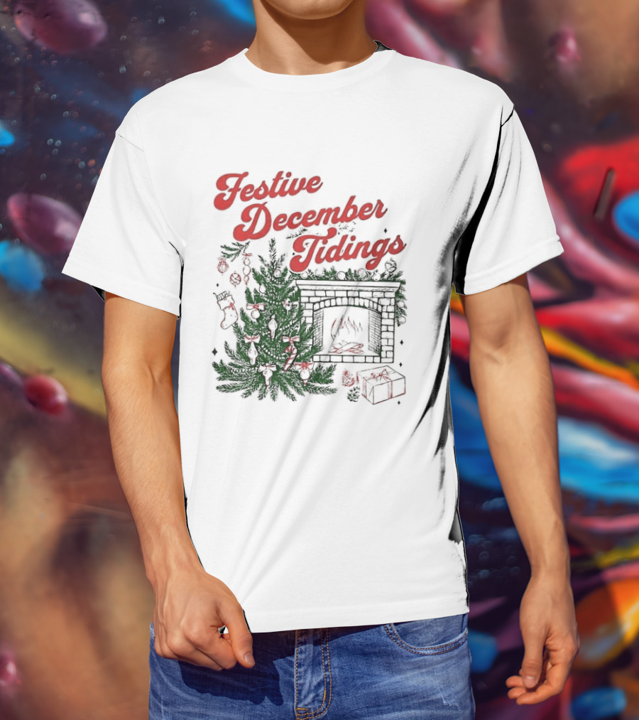 Festive December Tidings Christmas Tree Fireplace Holiday T-Shirt
