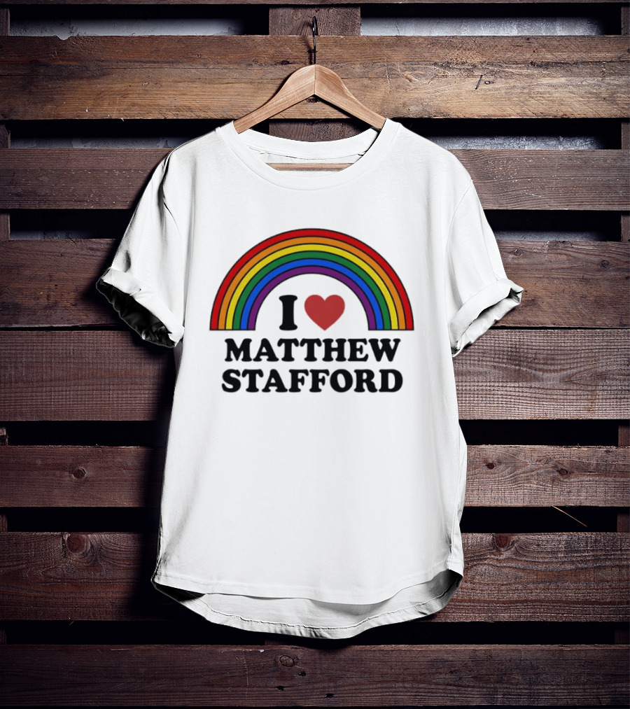 I Love Matthew Stafford Rainbow Heart Fan T-Shirt