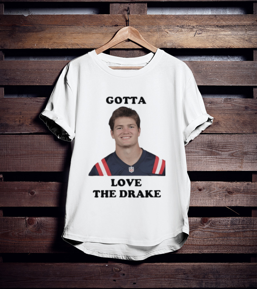 Gotta Love The Drake Football Star T-Shirt