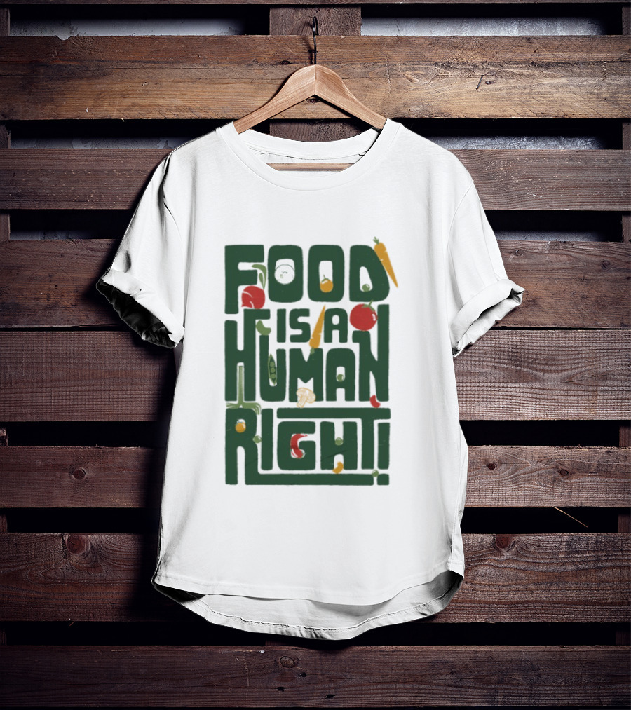 Food Is A Human Right Organic Harvesters T-Shirt