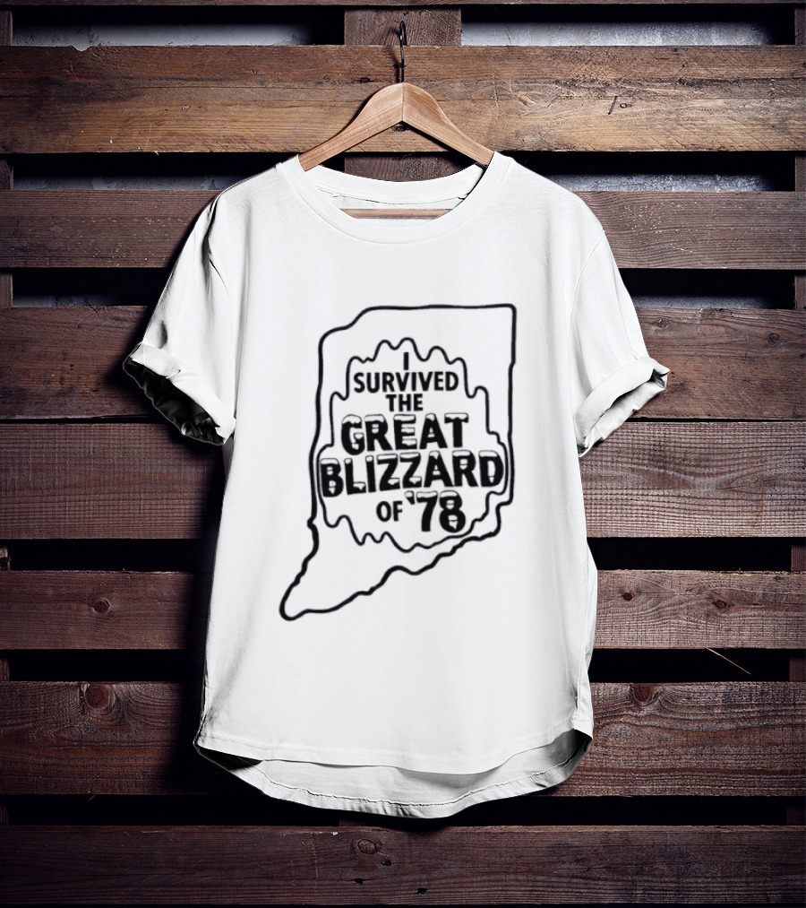 I Survived The Great Blizzard Of '78 Indiana T-Shirt