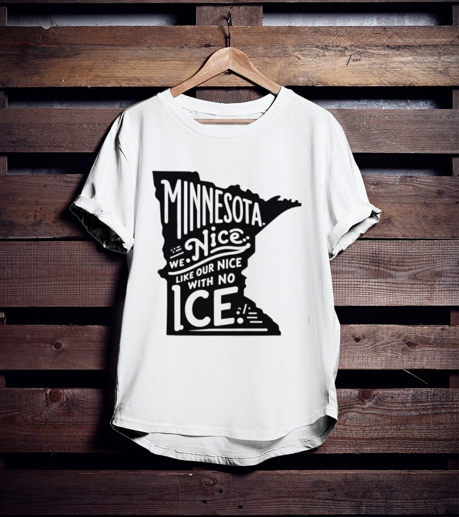 Minnesota Nice We Nice With No Ice State Map T-Shirt