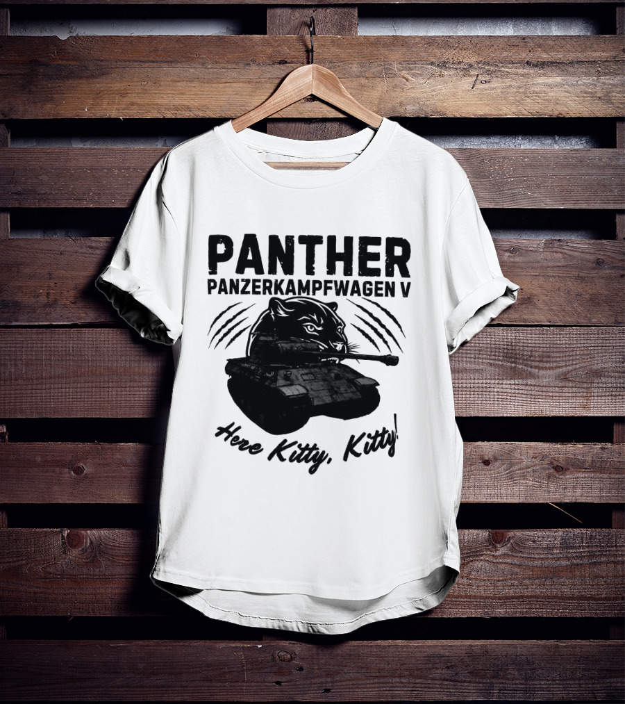 Panzerkampfwagen V Panther Tank Here Kitty Kitty T-Shirt