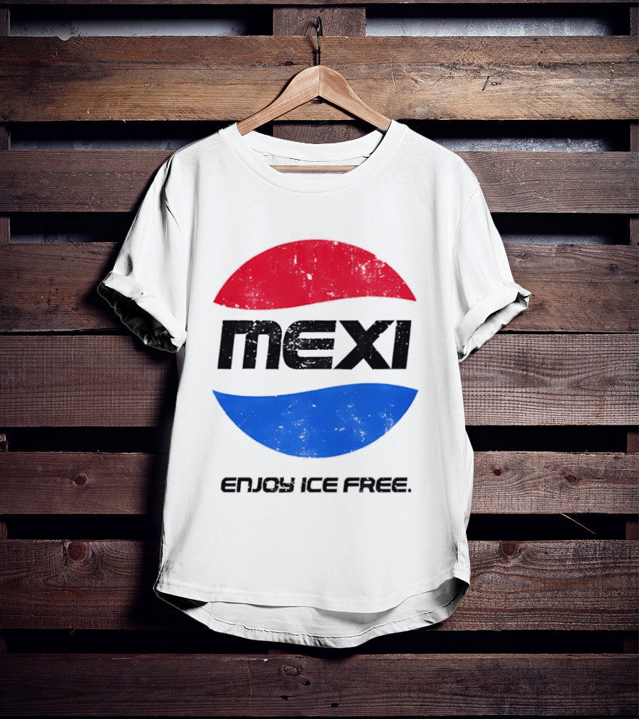 Mexi Enjoy Ice Free Red Blue Iconic Beverage Humor T-Shirt