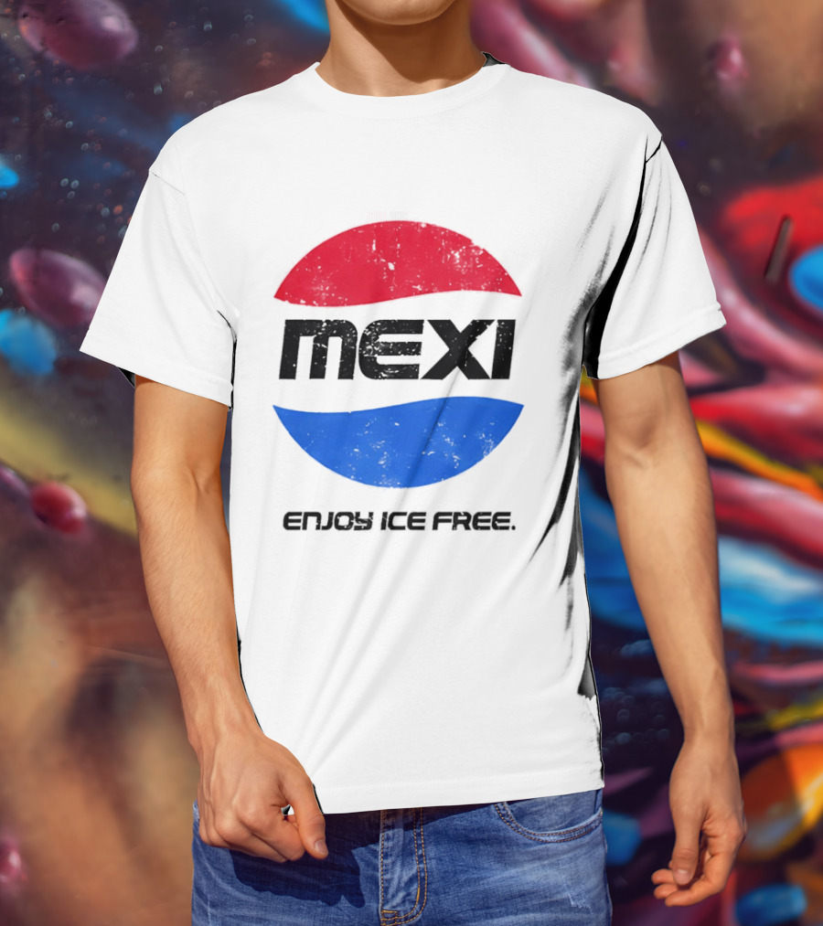 Mexi Enjoy Ice Free Red Blue Iconic Beverage Humor T-Shirt