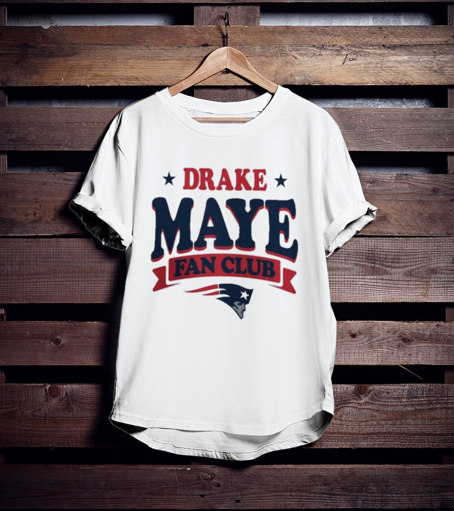 Drake Maye Fan Club New England Patriots T-Shirt