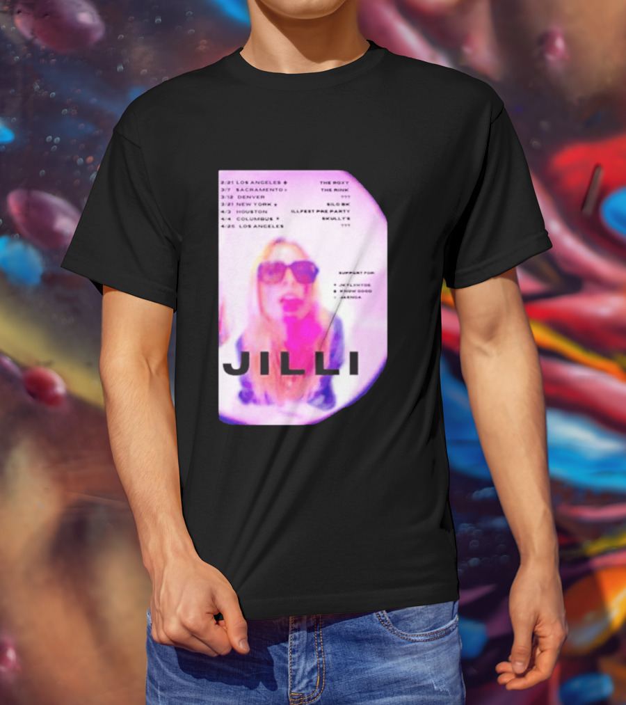 Jilli Winter Tour 2026 Dates Los Angeles Sacramento Denver New York Houston Columbus The Roxy The Mint Slo Brew Skully's Illfest T-Shirt