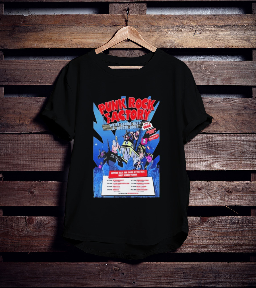 Punk Rock Factory We're Gonna Need A Bigger Boat 2026 Tour Dates And Venues T-Shirt