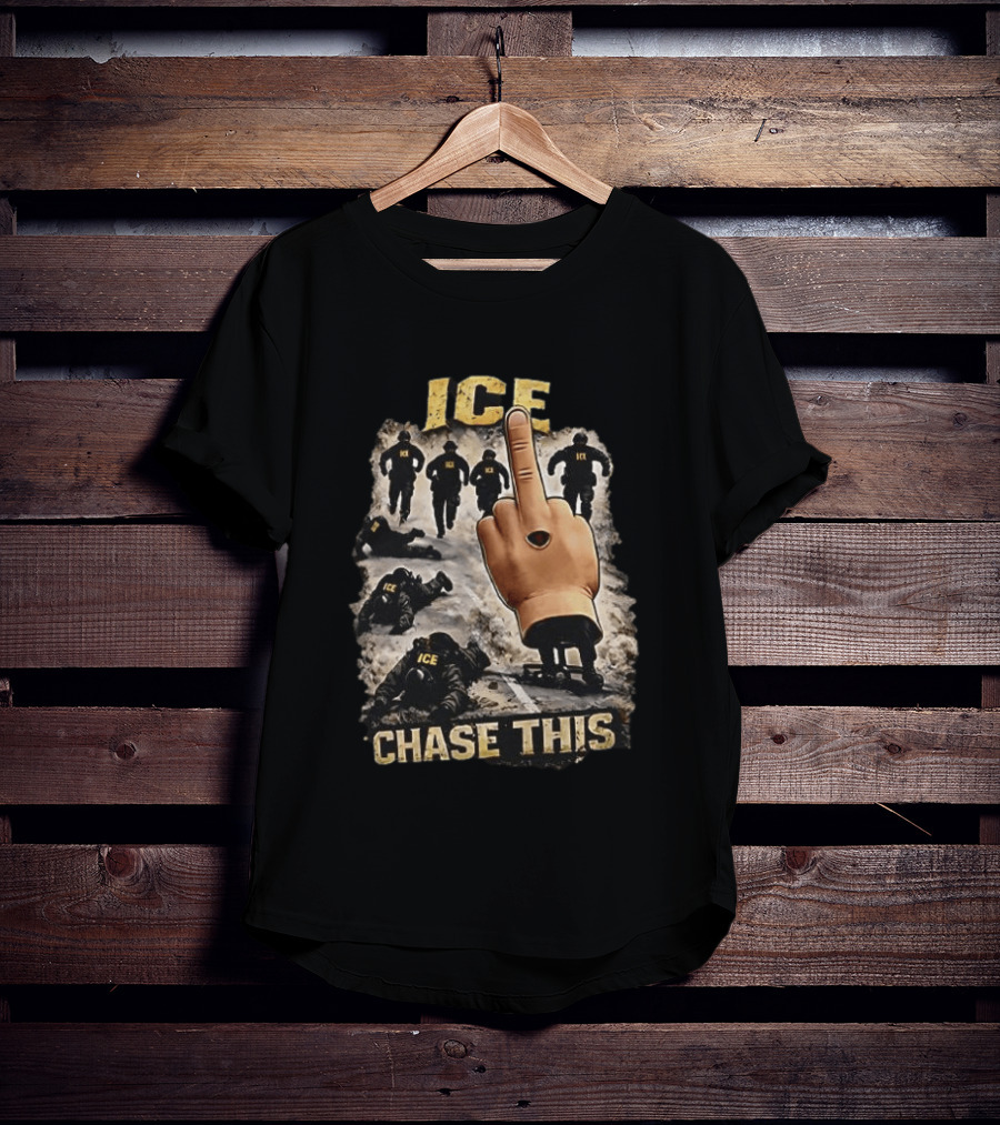 ICE Chase This Viral Foam Finger Protest T-Shirt