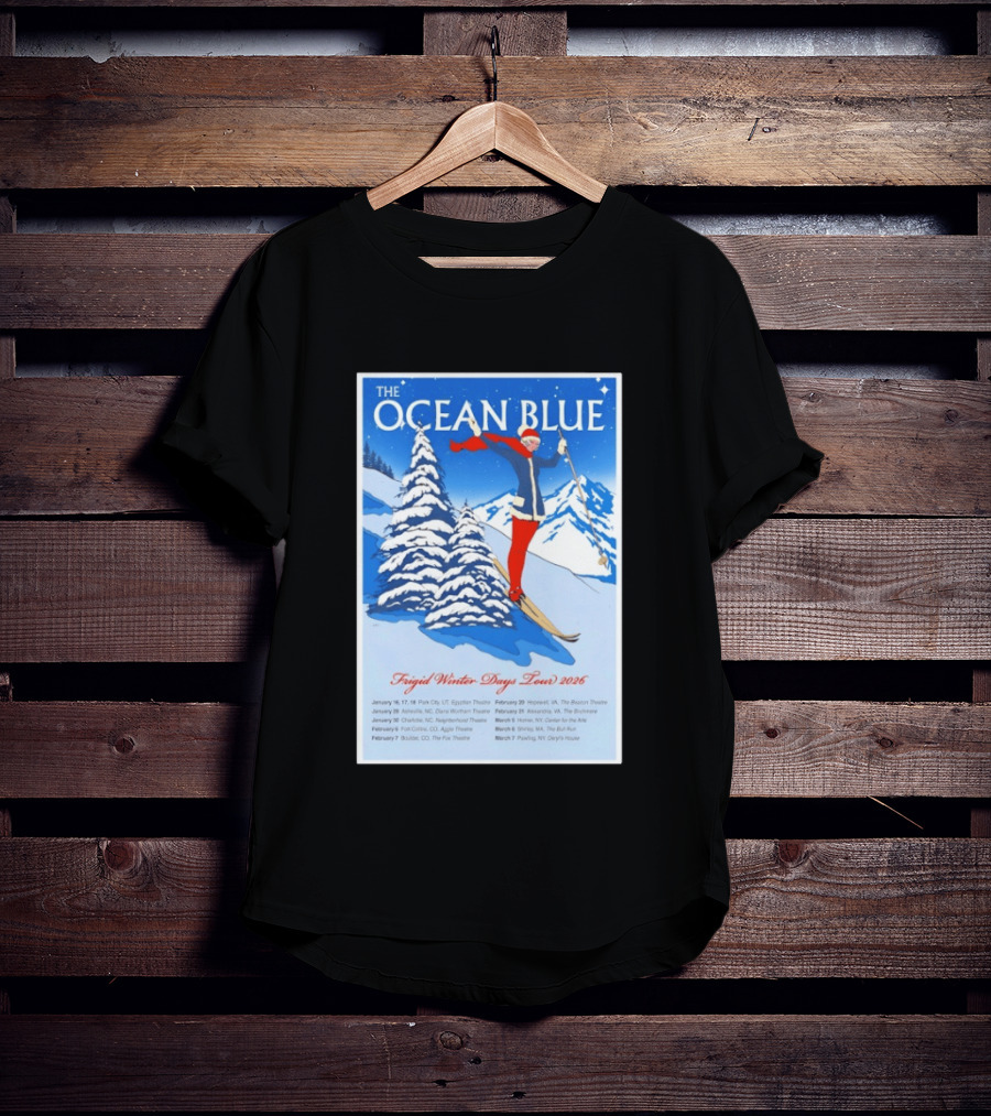 The Ocean Blue Frigid Winter Days Tour 2026 With Skiing Santa And Show Dates T-Shirt
