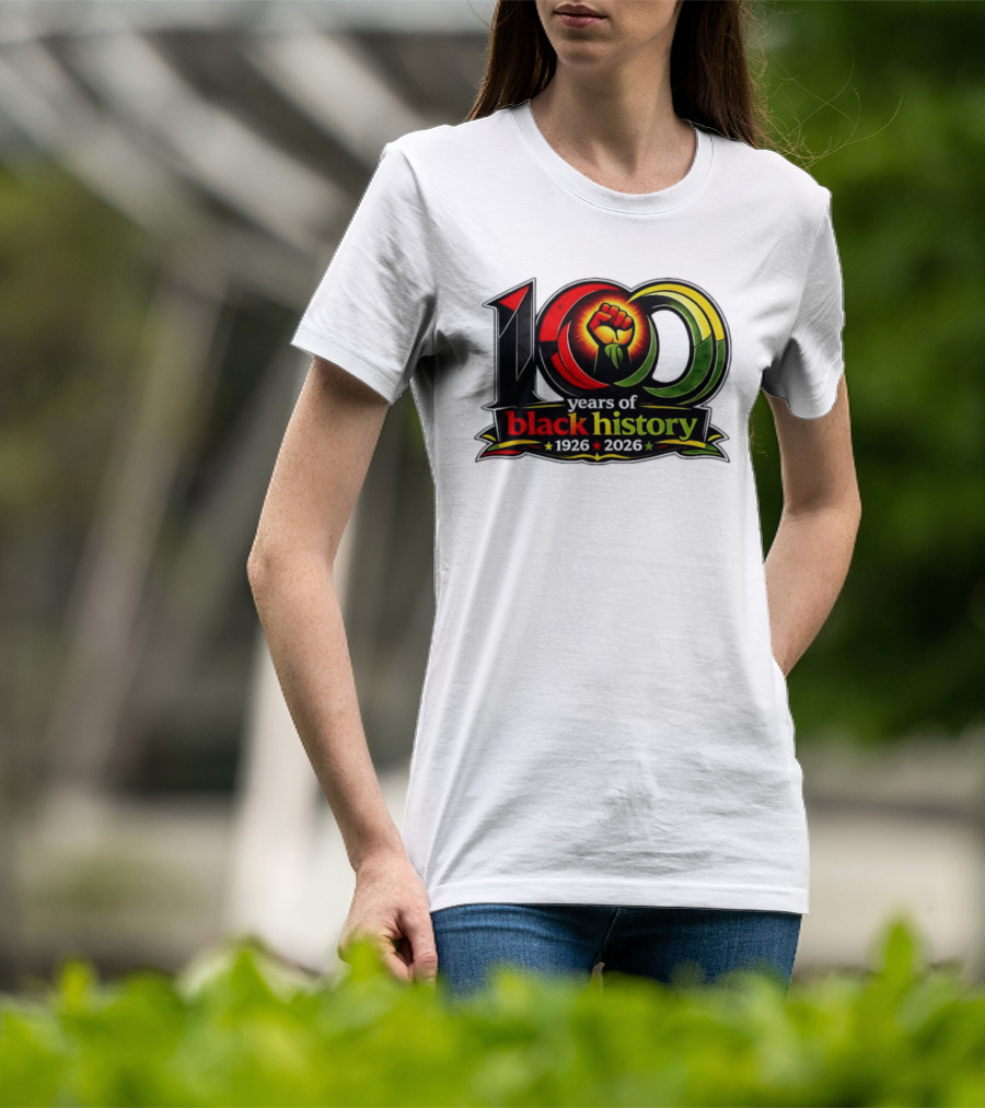 1926 2026 100 Years Of Black History Month Centennial Fist T-Shirt