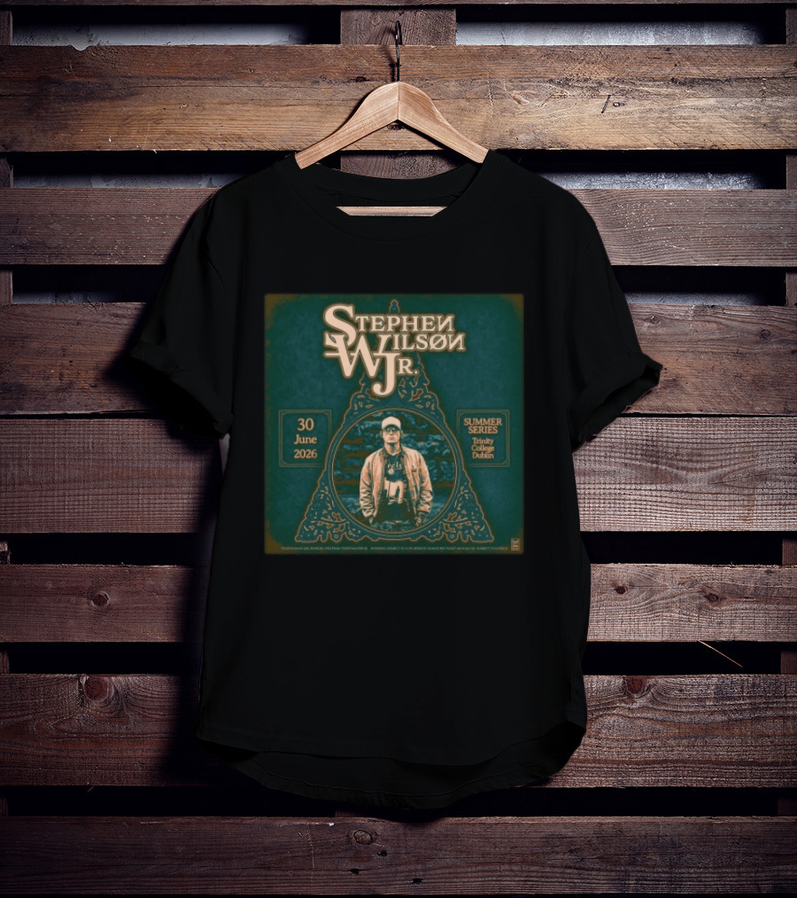 Stephen Wilson Jr. Summer Series June 30 2026 Trinity College Dublin T-Shirt