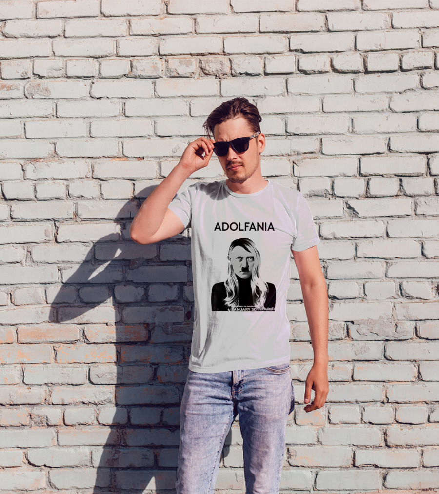 Adolfania January 30 Exclusively In Theaters T-Shirt