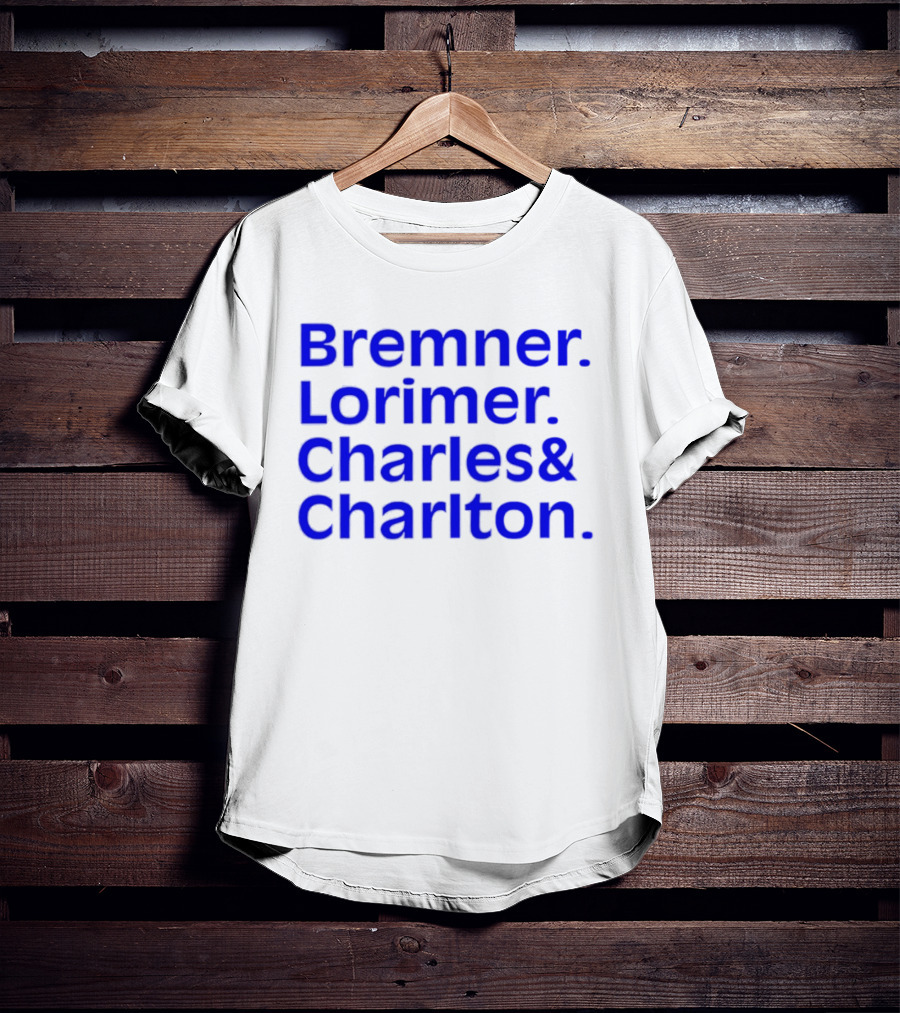 Bremner Lorimer Charles Charlton Football Legends T-Shirt