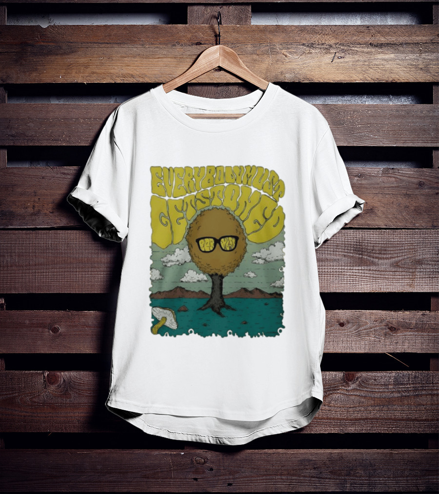 Everybody Must Get Stoned Bob Dylan Psychedelic Mushroom T-Shirt