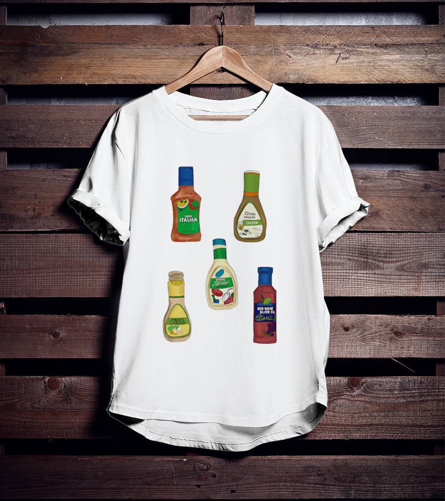 Italian Greek Ranch Caesar Olive Oil Salad Dressing Bottles T-Shirt
