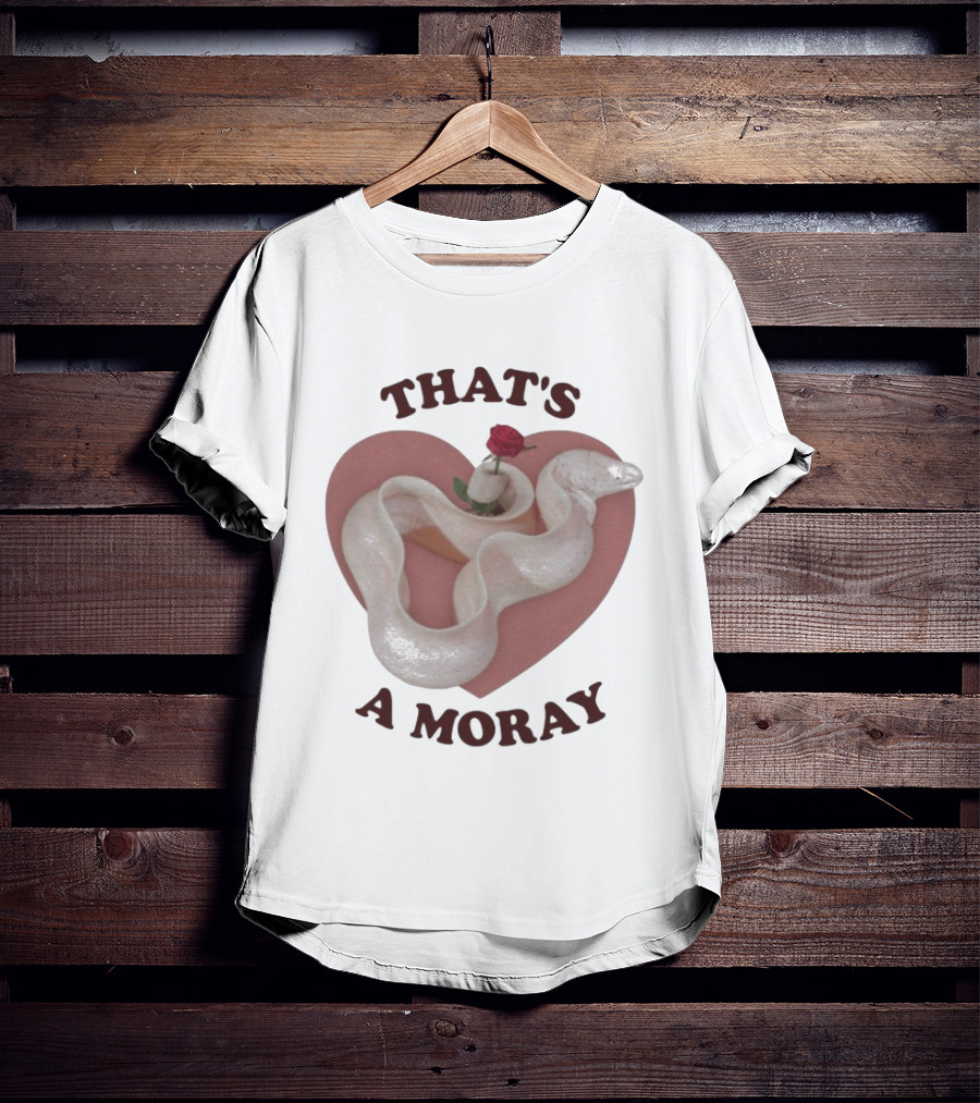 That's A Moray Romantic Heart Rose Valentine T-Shirt