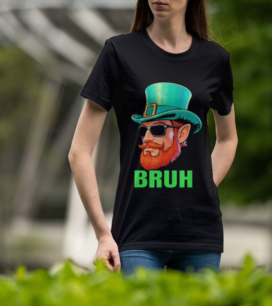 Leprechaun Bruh St Patricks Day Irish Humor T-Shirt