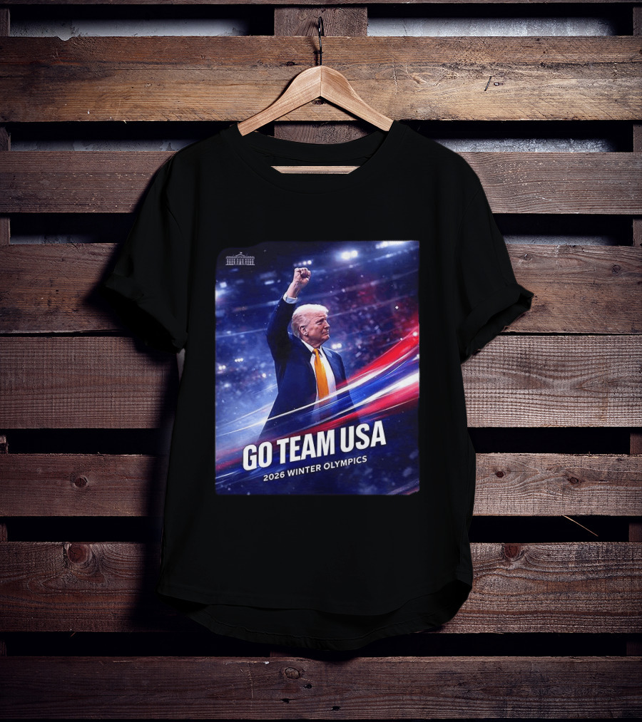 Go Team USA 2026 Winter Olympics Trump Cheer American Pride T-Shirt