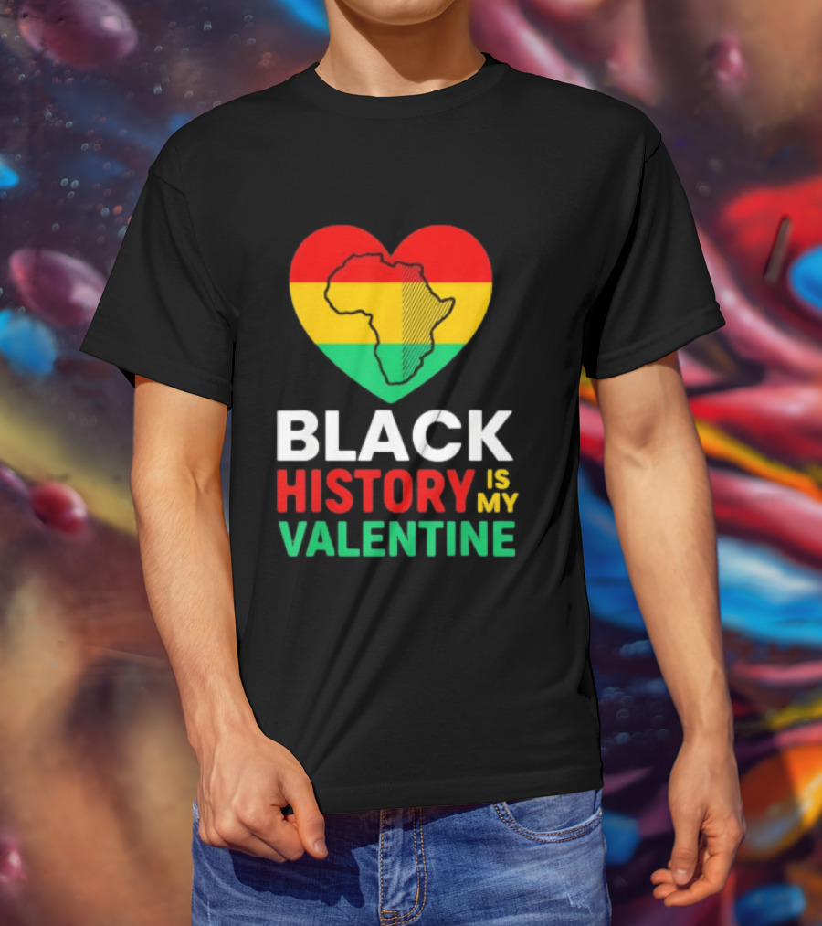 Black History Is My Valentine Heart Africa Map T-Shirt