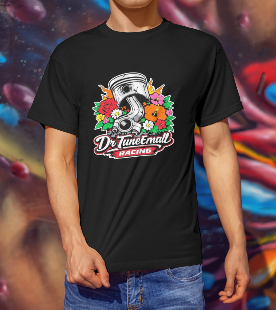 Dr TuneEmAll Racing Piston And Flowers Cleetus McFarland T-Shirt