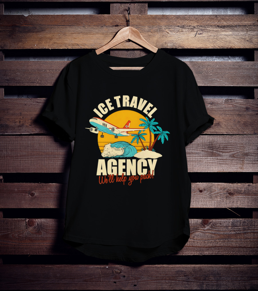 ICE Travel Agency We'll Help You Pack Tropical Getaway Plane Palm Trees T-Shirt