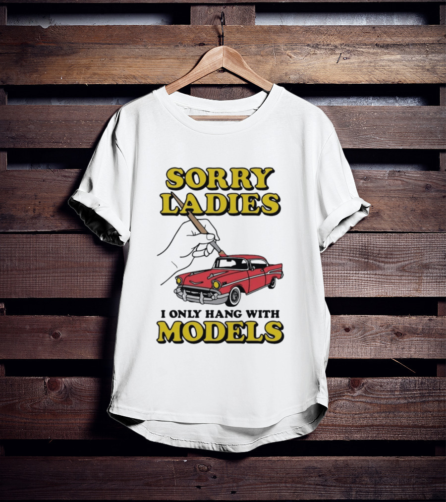 Sorry Ladies I Only Hang With Car Models Vintage Red Classic Car Painting T-Shirt