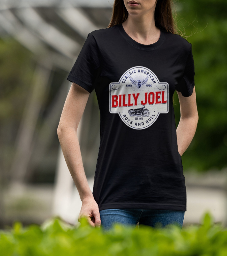 Billy Joel Classic American Hand Made Rock And Roll Est 1972 Motorcycle T-Shirt
