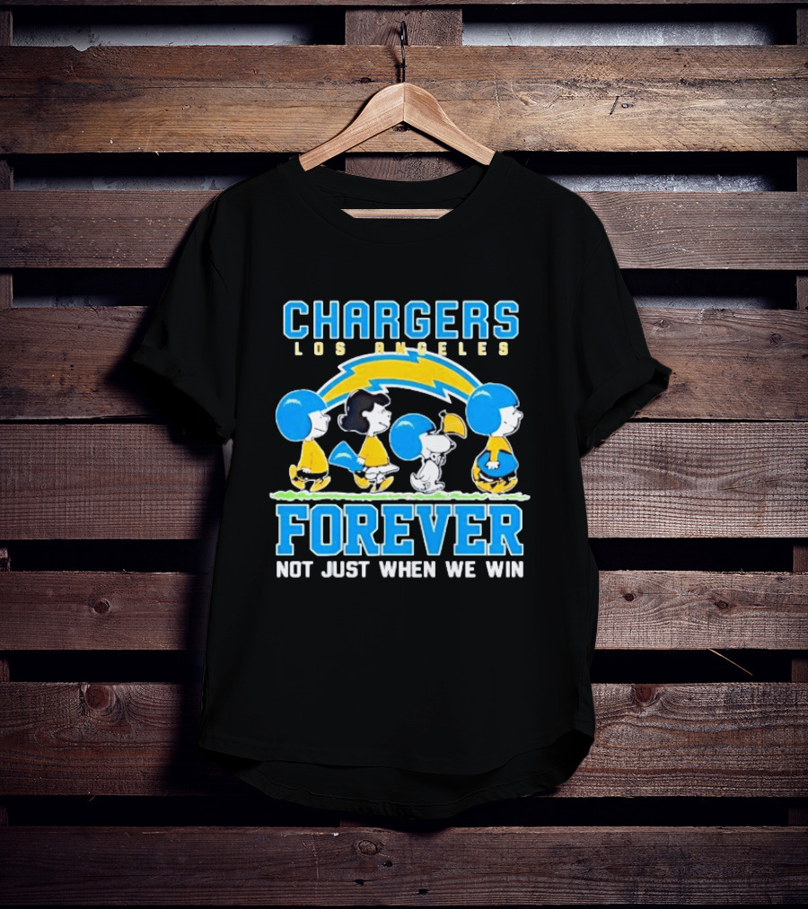 Los Angeles Chargers Peanuts Characters Forever Not Just When We Win T-Shirt