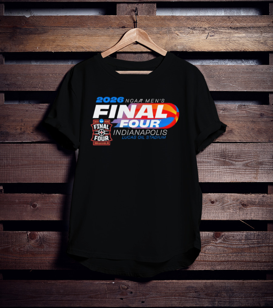 2026 NCAA Final Four Men's Basketball Indianapolis Lucas Oil Stadium T-Shirt