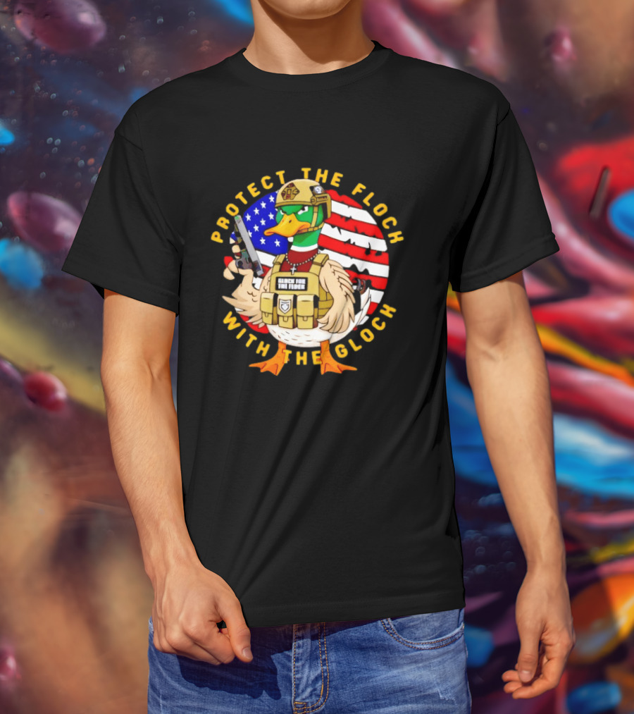 Protect The Flock With The Glock Patriotic Tactical Duck With American Flag T-Shirt