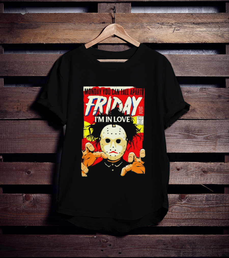 Monday You Can Fall Apart Friday I'm In Love Jason Voorhees Comic T-Shirt
