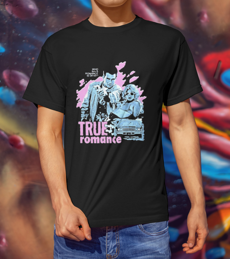 True Romance Who Says Romance Is Dead Retro Style 90s Aesthetic T-Shirt