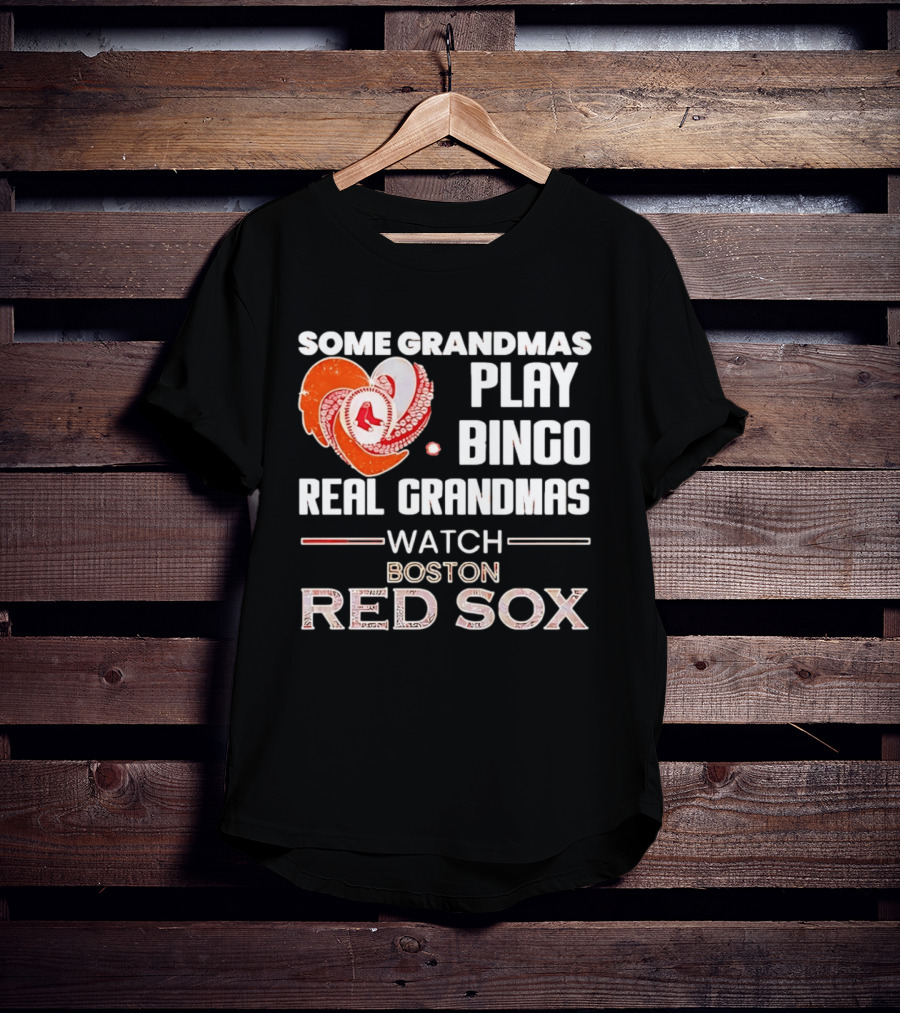 Some Grandmas Play Bingo Real Grandmas Boston Red Sox Diamond Heart Shape T-Shirt