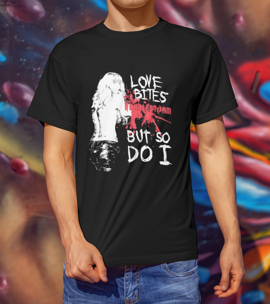 Halestorm Love Bites But So Do I Middle Finger Women's Clothing T-Shirt