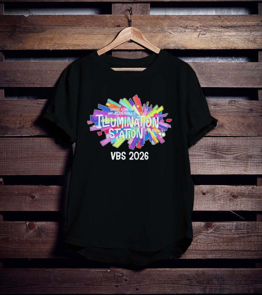Illumination Station Shining A Light On Who Jesus Really Is John 8:12 VBS 2026 T-Shirt