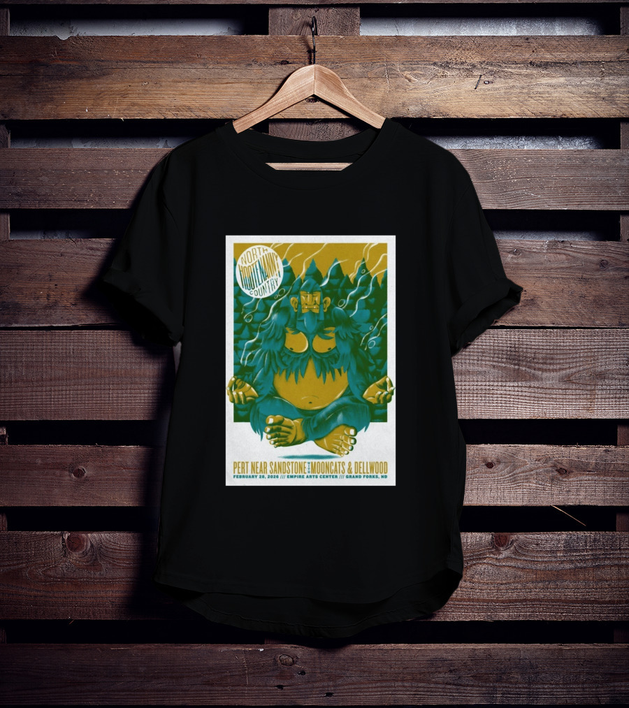 North Hootenanny Country Pert Near Sandstone MoonCats Dellwood Empire Arts Center Grand Forks ND February 28 2026 T-Shirt