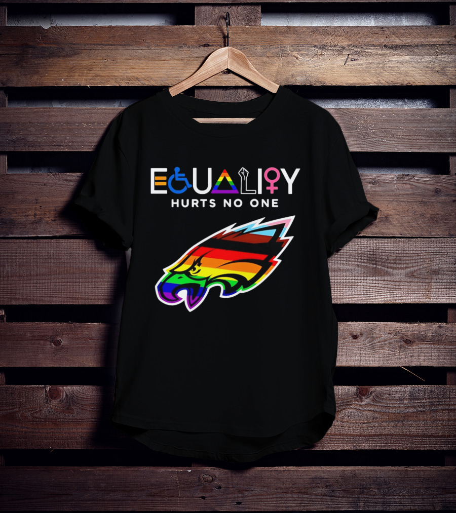 Philadelphia Eagles Equality Hurts No One With Rainbow Pride T-Shirt