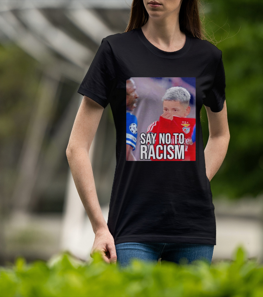 Say No To Racism Prestianni Benfica Soccer Awareness T-Shirt