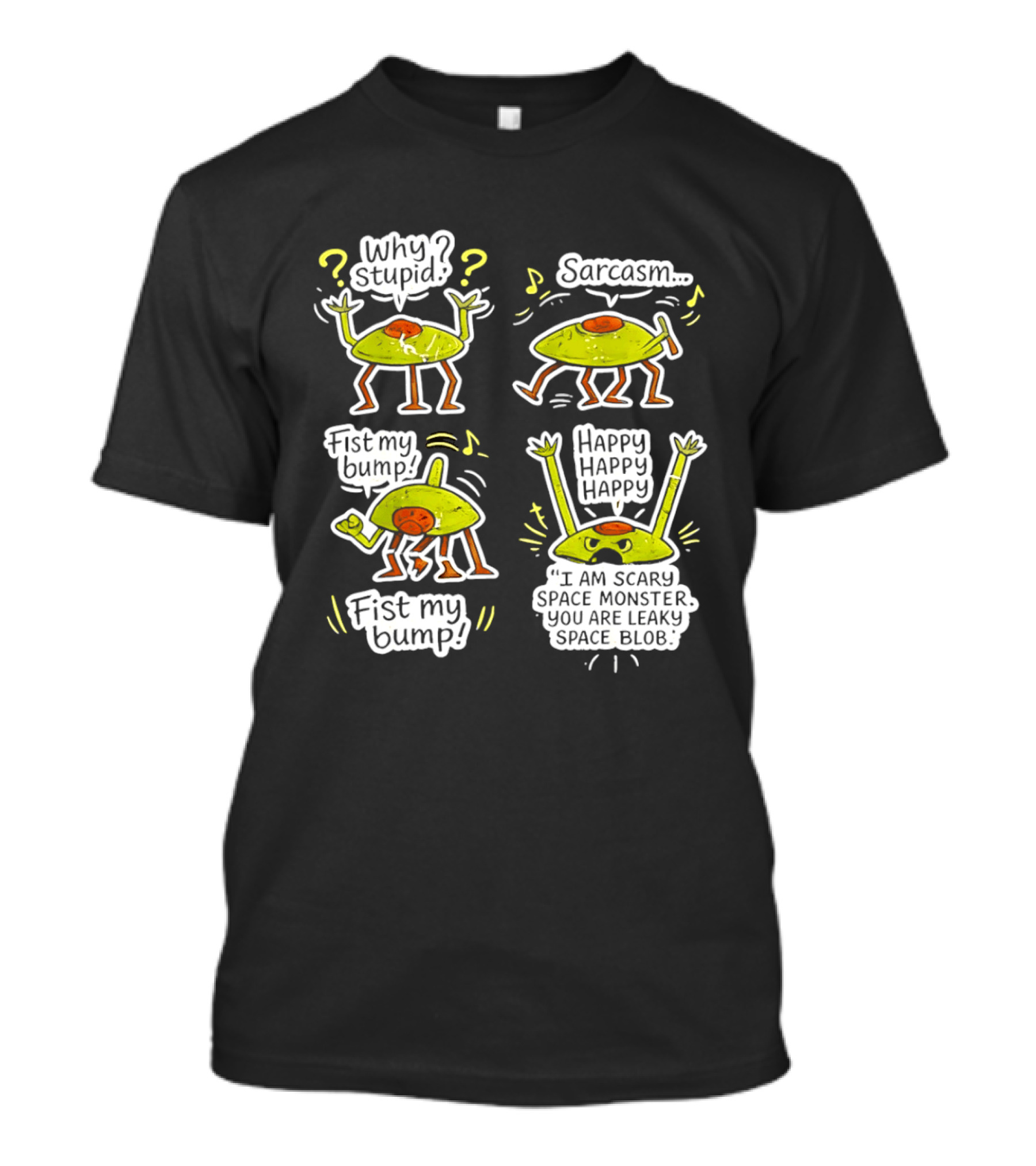 Project Hail Mary Rocky Eridian Why Stupid Sarcasm Fist My Bump Happy T-Shirt