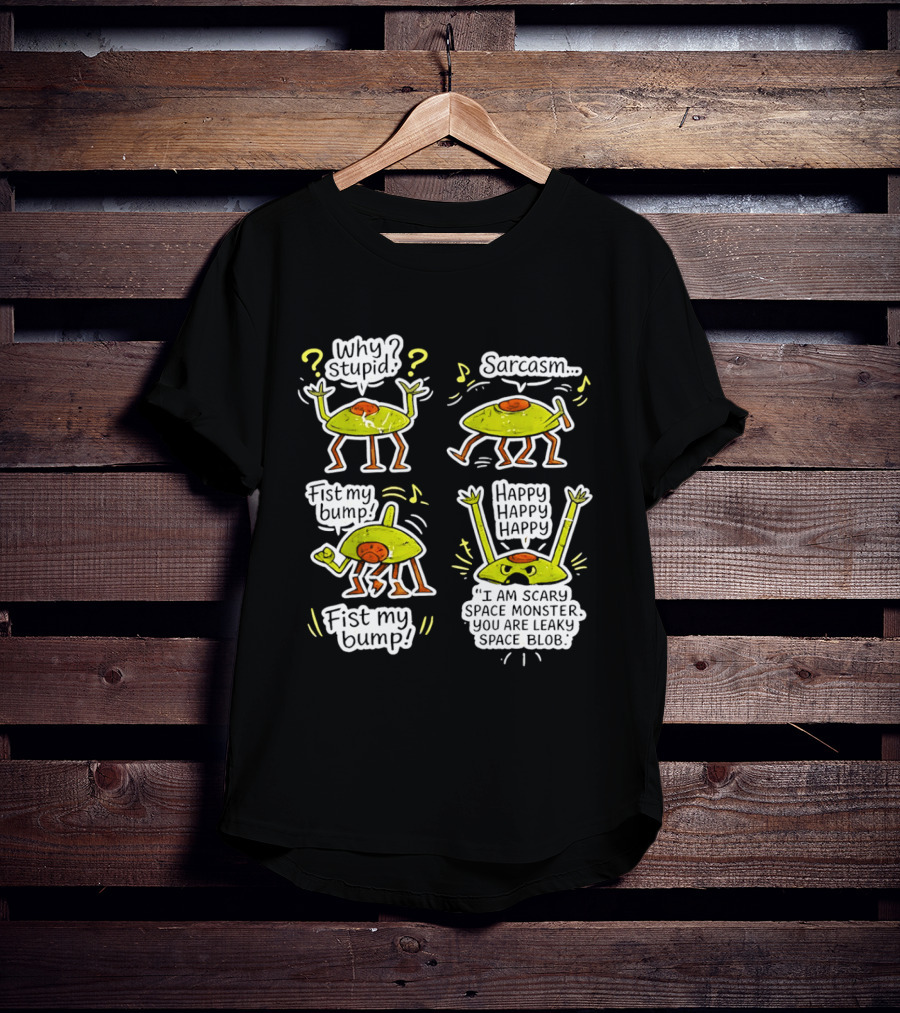 Project Hail Mary Rocky Eridian Why Stupid Sarcasm Fist My Bump Happy T-Shirt