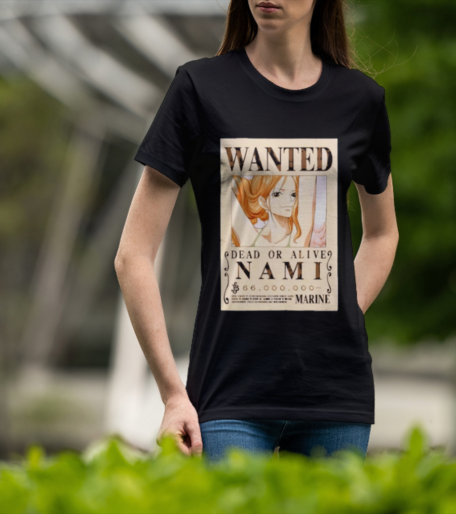 WANTED Dead Or Alive Nami 66,000,000 Beli One Piece Marine T-Shirt