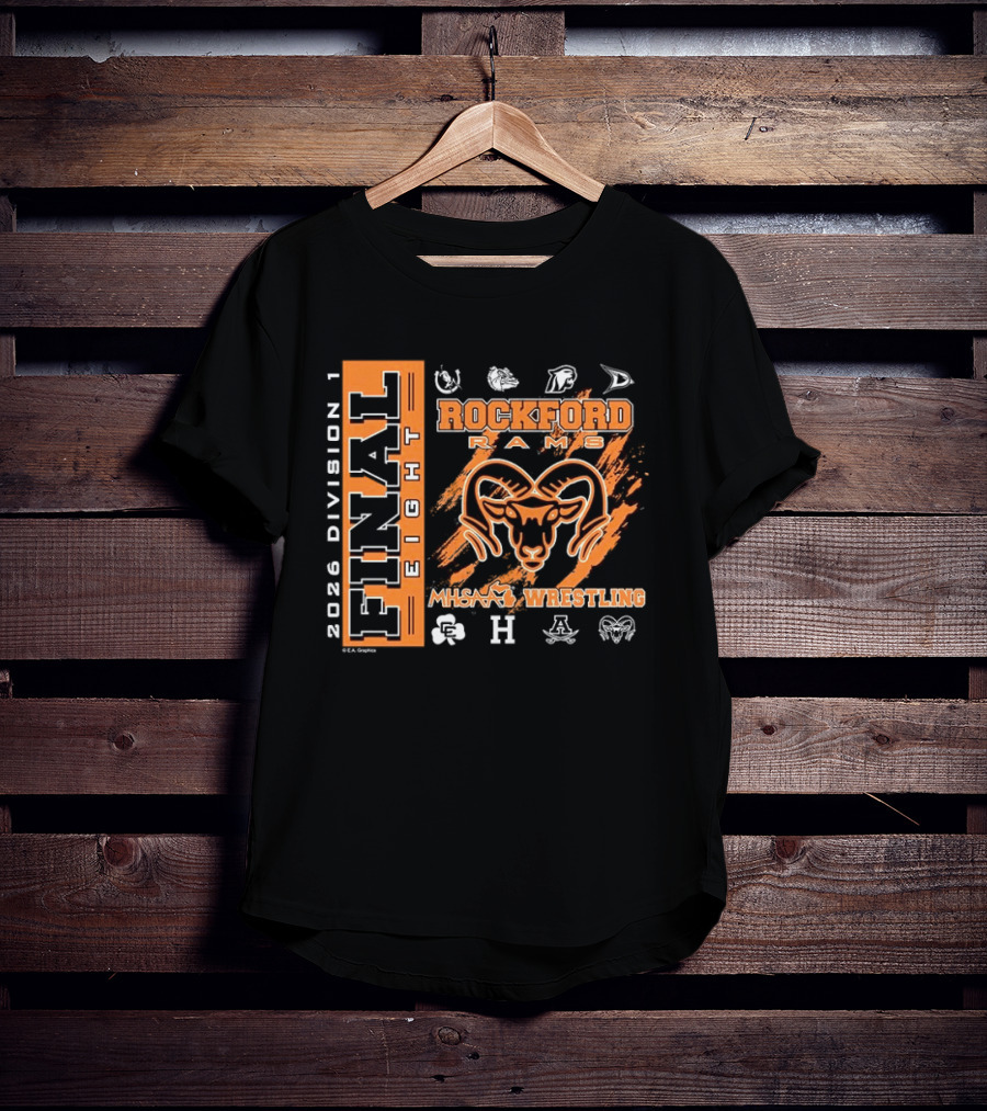 Rockford Rams 2026 MHSAA Wrestling Final Eight Division 1 T-Shirt