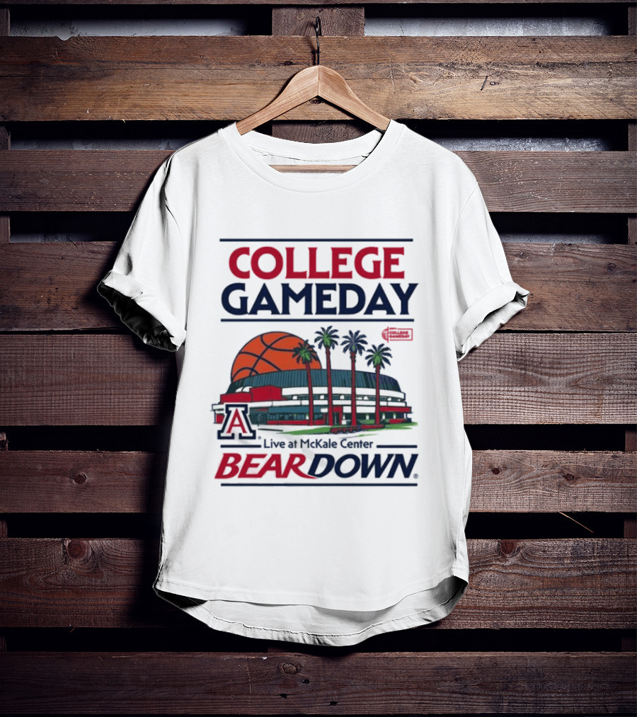 Arizona Wildcats College Gameday Live At McKale Center Bear Down T-Shirt